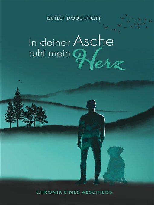 Title details for In Deiner Asche ruht mein Herz by Detlef Dodenhoff - Available